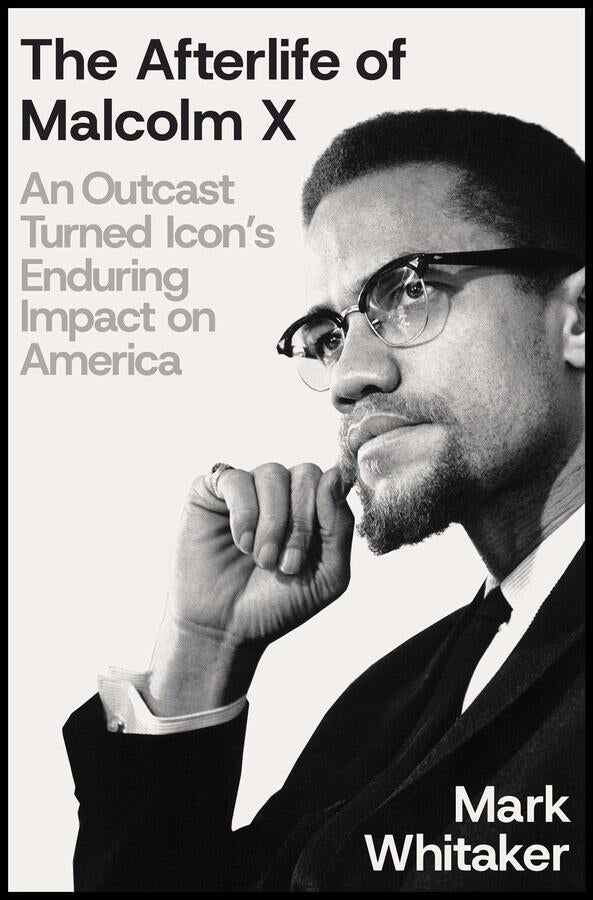 the-afterlife-of-malcolm-x-cover-simon-and-schuster.jpg