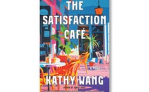 Book excerpt: "The Satisfaction Café" by Kathy Wang 