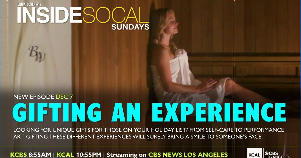 Inside SoCal | Gifting an experience - CBS Los Angeles