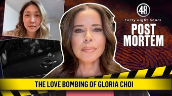Post Mortem | The Love Bombing of Gloria Choi 