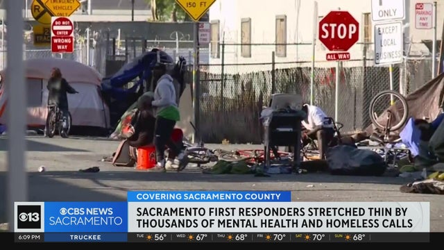 Sacramento first reponders stretched thin by thousands of mental health- and homeless-related calls
